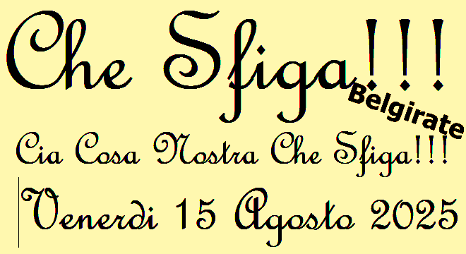 Che-Sfiga-15-aout-2025.gif